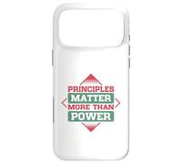 Principles Matter More Than Power Case for iPhone 17 Pro Max