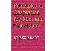 Principles of Adaptation for Film and Television