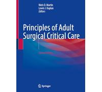 Principles of Adult Surgical Critical Care