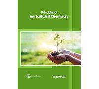 Principles of Agricultural Chemistry