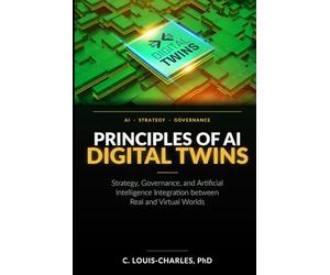 Principles of AI Digital Twins: Strategy, governance, and Artificial Intelligence Integration between Real and Virtual Worlds (Agentic Governance and Architecture)