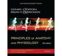 Principles of Anatomy and Physiology (Maintenance and Continuity of the Human Body)