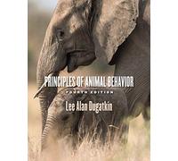 Principles of Animal Behavior, 4th Edition