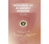 Principles of Ayurvedic Medicine