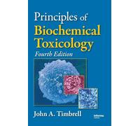 Principles of Biochemical Toxicology