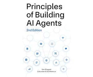 Principles of Building AI Agents