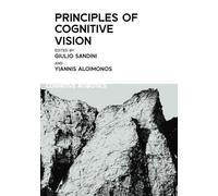 Principles of Cognitive Vision (Cognitive Robotics)