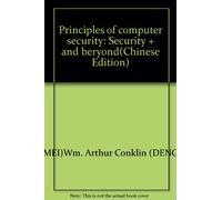 Principles of computer security: Security + and beryond(Chinese Edition)