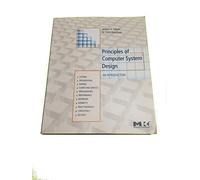 Principles of Computer System Design: An Introduction