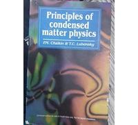 Principles of Condensed Matter Physics