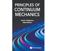 Principles Of Continuum Mechanics