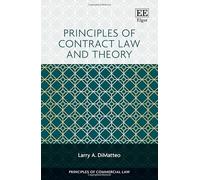 Principles of Contract Law and Theory (Principles of Commercial Law series)
