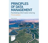 Principles of Data Management: Facilitating information sharing: Facilitating information sharing - Third edition