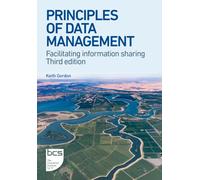 Principles of Data Management : Facilitating information sharing - Third edition