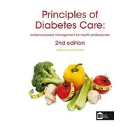 Principles of Diabetes Care: Evidence-Based Management for Health Professionals