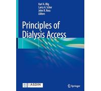 Principles of Dialysis Access