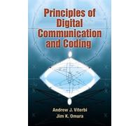 Principles of Digital Communication and Coding (Dover Books on Electrical Engineering)