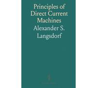 Principles of Direct Current Machines
