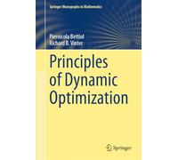 Principles of Dynamic Optimization (Springer Monographs in Mathematics)