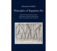 Principles of Egyptian Art by Schafer. Heinrich ( 1986 ) Paperback