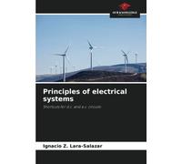 Principles of electrical systems: Shortcuts for d.c. and a.c. circuits
