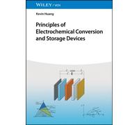 Principles of Electrochemical Conversion and Storage Devices