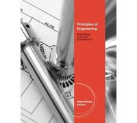Principles of Engineering, International Edition