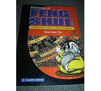 Principles of Feng Shui: An Illustrated Guide to Chinese Geomancy / 风水原理，英文版