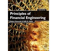 Principles of Financial Engineering (Academic Press Advanced Finance)