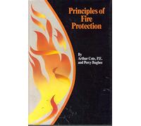 Principles of Fire Protection: .: .