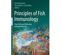Principles of Fish Immunology : From Cells and Molecules to Host Protection