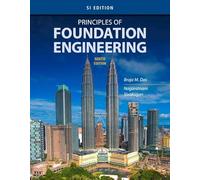 Principles of Foundation Engineering, SI Edition