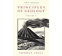 Principles of Geology, Volume 1