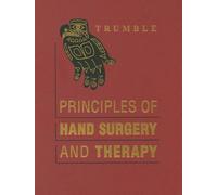 Principles of Hand Surgery and Therapy