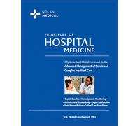 PRINCIPLES OF HOSPITAL MEDICINE: A Systems-Based Clinical Framework for the Advanced Management of Sepsis and Complex Inpatient Care