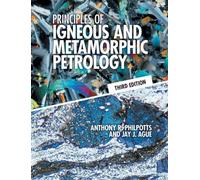 Principles of Igneous and Metamorphic Petrology