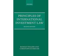 Principles of International Investment Law