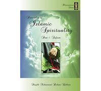 Principles of Islamic Spirituality, Part 1: Sufism
