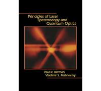 Principles of Laser Spectroscopy and Quantum Optics