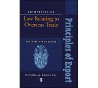 Principles of Law Relating to Overseas Trade (Institute of Export)