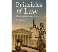 Principles of Law: The Legal Foundations