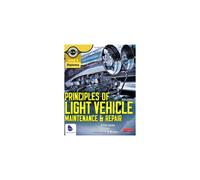Principles of Light Vehicle Maintenance and Repair Candidate Handbook (Light Vehicle Technology)