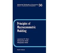 Principles of Macroeconomic Modeling (Advanced Textbooks in Economics): Volume 36