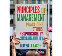 Principles of Management: Practicing Ethics, Responsibility, Sustainability