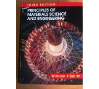 Principles of Materials Science and Engineering (MCGRAW HILL SERIES IN MATERIALS SCIENCE AND ENGINEERING)