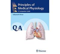 Principles of Medical Physiology : A Companion Guide Q&A