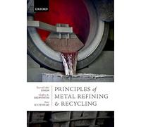 Principles of Metal Refining and Recycling