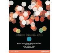 Principles of Money, Banking & Financial Markets: Pearson New International Edition