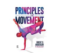 Principles of Movement, Anderson, Anderson, 9781630914684 Fast Free Shipping..