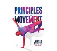 Principles of Movement by Brent Anderson (English) Hardcover Book
